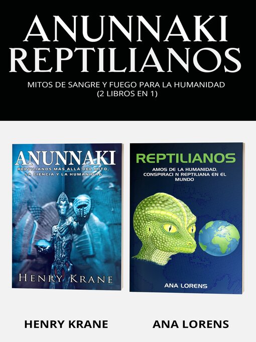 Title details for Anunnaki Reptilianos by Henry Krane - Available
